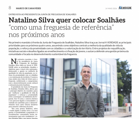 Natalino Silva quer colocar Soalh&atilde;es &ldquo;como uma freguesia de refer&ecirc;ncia&rdquo; nos pr&oacute;ximos anos 